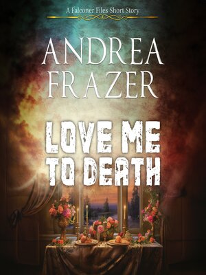 cover image of Love Me to Death